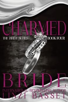Charmed Bride - Book #4 of the Bride