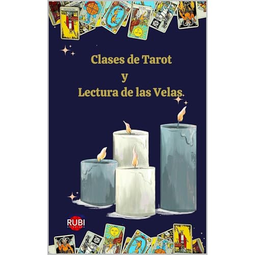 Clases de Tarot y Lectura de las Velas Audiolibro Por Alina A Rubi, Angeline Rubi arte de portada