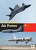 Chinese Air Power: Current Organisation and Aircraft of all Chinese Air Forces