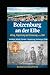 Boizenburg an der Elbe: Alltag, Anpassung und Erinnerung in der DDR Ein Zeitzeugenbuch