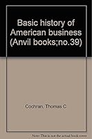 Basic History of American Business B000CPIF50 Book Cover