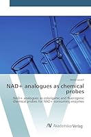 Nad+ Analogues as Chemical Probes 3639806875 Book Cover
