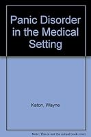 Panic Disorder in the Medical Setting 0880483725 Book Cover