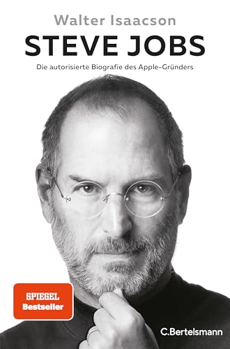 Steve Jobs: Die autorisierte Biografie des Apple-Gründers - Der Welt-Bestseller mit neuem Nachwort