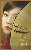 The Chief's Runaway Bride : A Novel 1980254273 Book Cover