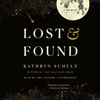 Page de couverture de Lost & Found: A Memoir - Kathryn Schulz