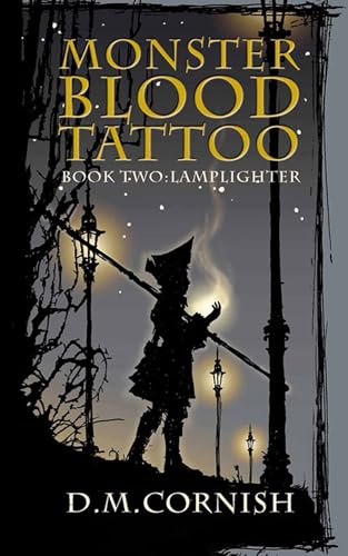Lamplighter: Monster-Blood Tattoo, Book Two