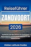 ZANDVOORT Reiseführer 2026: Entdecken Sie den Strand von Zandvoort, Nationalparks und Küstenattraktionen in den Niederlanden.