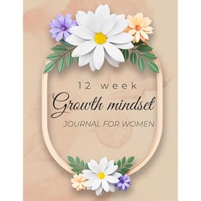 12 Week Growth Mindset Journal For Woman