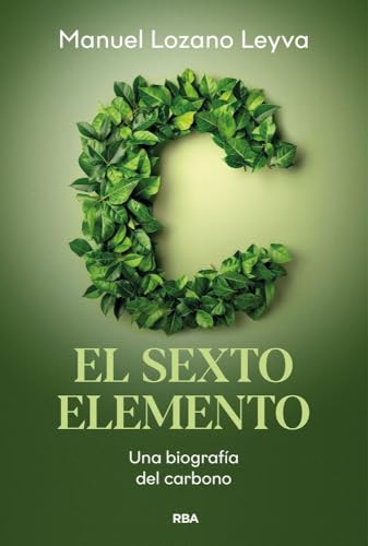 Portada de El sexto elemento: Una biografia del Carbono