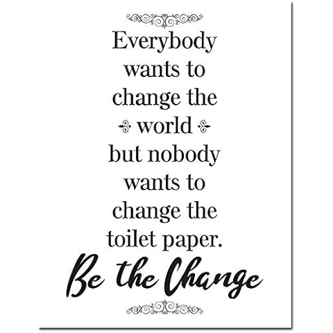 Everybody Wants To Change The World - Toilet Paper - 11x14 Unframed Art Print - Great Bathroom Decor Cover