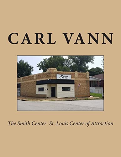 The Smith Center- St .Louis Center of Attraction