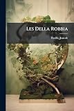  Les Della Robbia