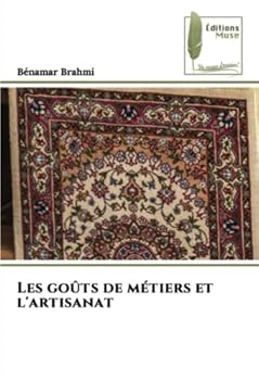Paperback Les goûts de métiers et l'artisanat [French] Book
