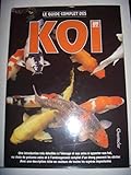  Le guide complet des koï