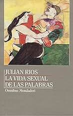 Vida sexual de las palabras, la