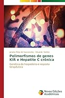 Polimorfismos de Genes Kir E Hepatite C Cronica 3639746988 Book Cover