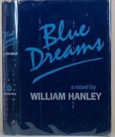 BLUE DREAMS Or the End of Romance and a Continued Pursuit of Happiness B0173Y8FWA Book Cover