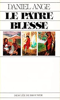 Paperback Le Pâtre blessé [French] Book