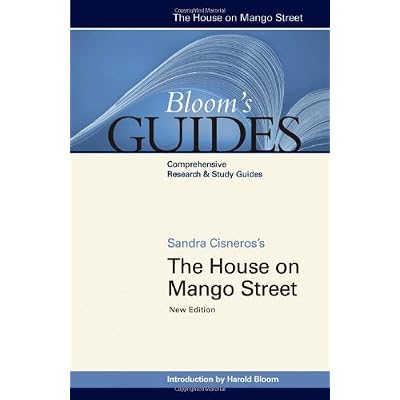 Sandra Cisnero's The House on Mango Street (Bloom's Guides