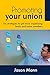 Promoting Your Union: Six strategies to get more organizing leads and union members
