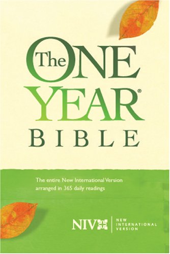 The One Year Bible : Arranged in 365 Daily Readings- NIV Paperback – January 1, 2004