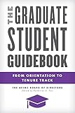  The Graduate Student Guidebook: From Orientation to Tenure Track (Master Class: Resources for Teaching Mass Communication) (English Edition)