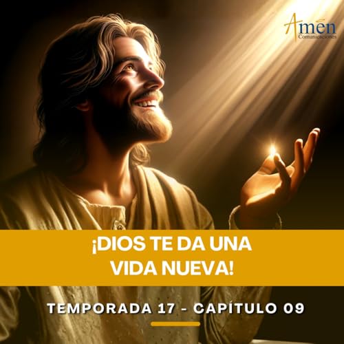 Dios te da una vida nueva - Padre Carlos Yepes - Amen Comunicaciones - Reflexiones para la Vida