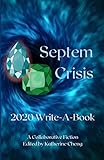 Septem Crisis: Write-A-Book 2020