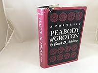 Peabody of Groton,: A portrait B0006BSX66 Book Cover