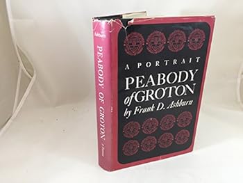 Hardcover Peabody of Groton,: A portrait Book
