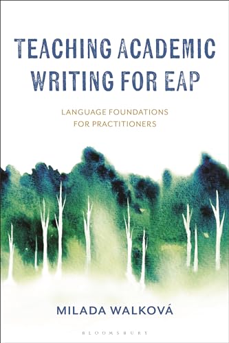 Teaching Academic Writing for EAP: Language Foundations for Practitioners view 2