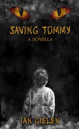 Saving Tommy: A Horror Novella