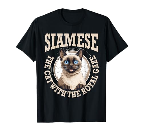 Siamese The Cat with The Royal Gaze Cat Lover Owner T-Shirt