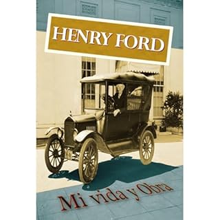Henry Ford. Mi vida y obra Audiolibro Por Henry Ford arte de portada