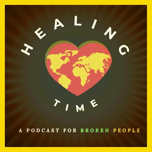 Healing Time Podcast: A 30-Second Promo for Broken Hearts