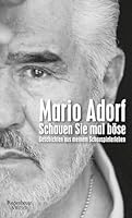 Schauen Sie mal böse: Geschichten aus meinem Schauspielerleben 3462048279 Book Cover