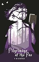 Pilgrimage of the Fae 1835970265 Book Cover