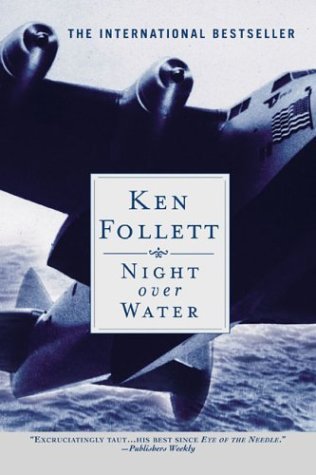 Night Over Water by Ken Follett (2004-04-06) B01K145AVS Book Cover