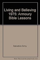 Living and Believing 1975: Armoury Bible Lessons 0340208686 Book Cover