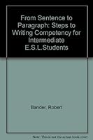 From Sentence to Paragraph: A Writing Workbook in English As a Second Language 003045641X Book Cover