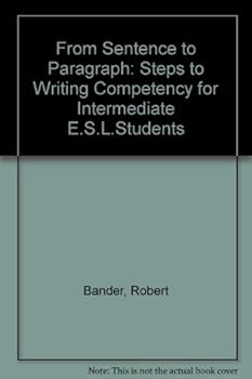 Paperback From Sentence to Paragraph: A Writing Workbook in English As a Second Language Book