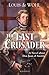 The Last Crusader: A Novel about Don Juan of Austria