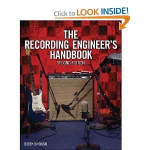 The Recording Engineer's Handbook 2nd Second edition byOwsinski ...