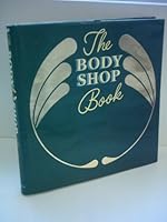 Die Body Shop Story. Die Vision einer außergewöhnlichen Unternehmerin. 0356109348 Book Cover