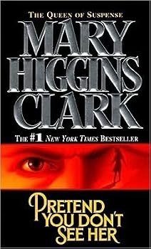 Mass Market Paperback Pretend You Don't See Her (text only) 1st (First) edition by M. H. Clark Book