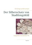 stadtlengsfeld wetter samstag  Der Silberschatz von Stadtlengsfeld: Lengsfelder Geschichten VII