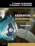 Essential Anesthesia: From Science to Practice (Cambridge Medicine (Paperback))