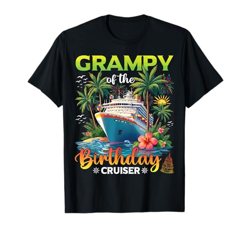 Familia a juego Grampy of The Birthday Cruiser Camiseta