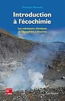 Introduction à l'écochimie - les substances chimiques de l'écosphère à l'homme 2743013168 Book Cover